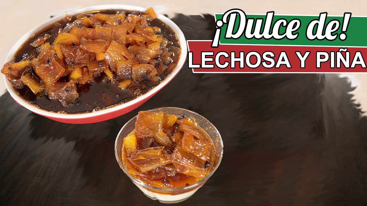 Receta de Dulce de lechosa y piña