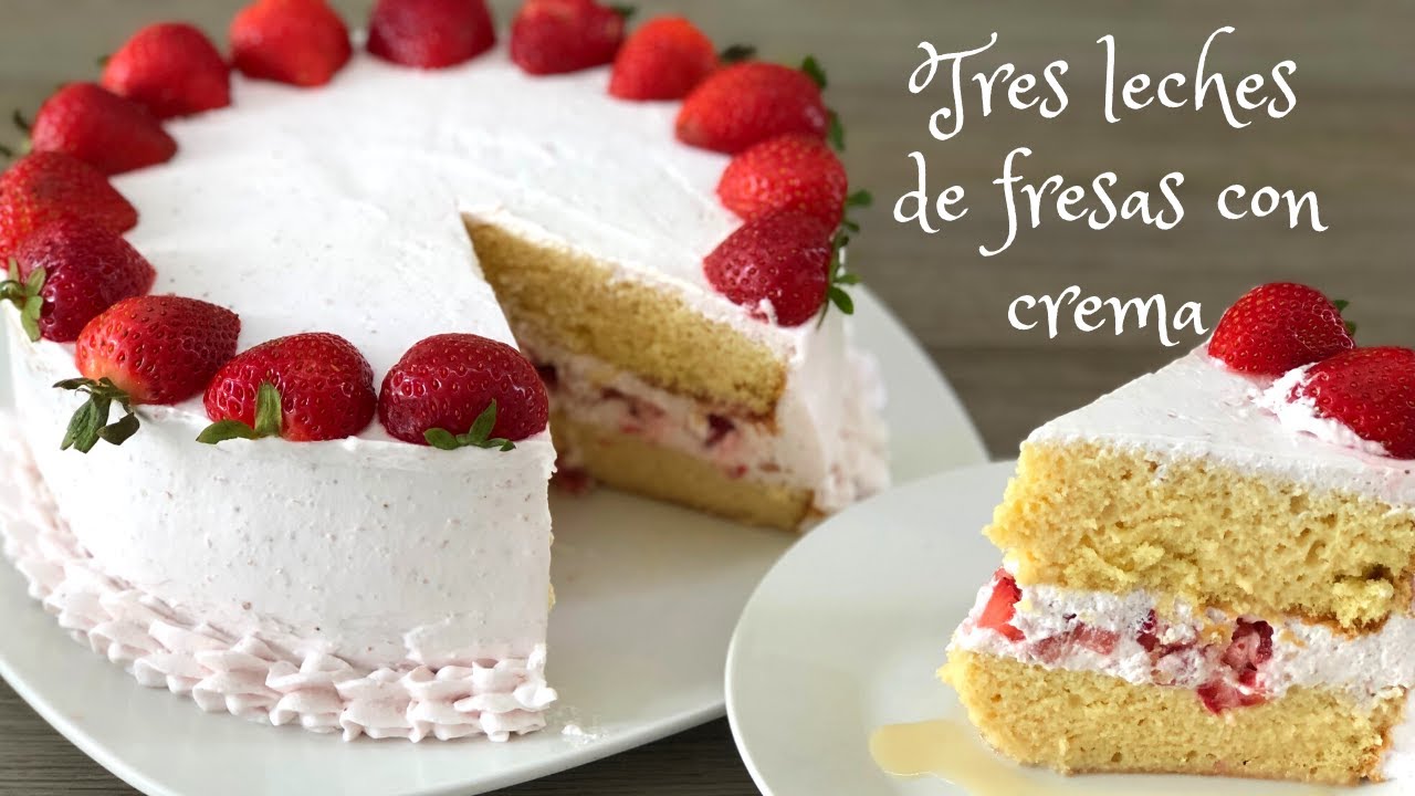 Receta de Pastel de fresas y tres leches