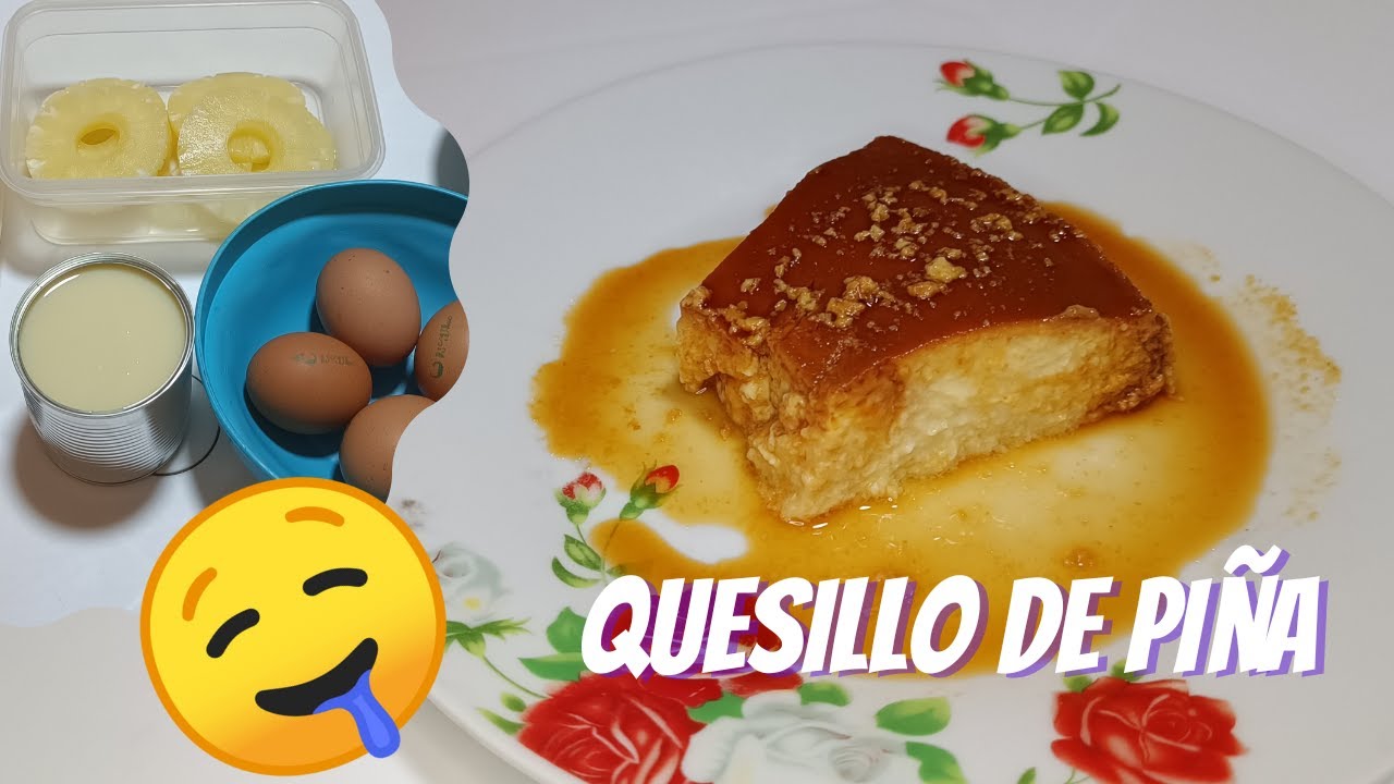 Receta de Quesillo de piÑa