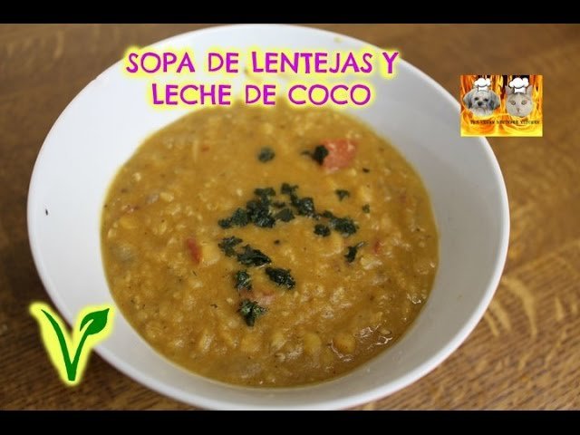 Sopa de lentejas con leche de coco