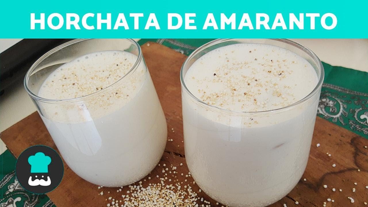 Horchata de amaranto