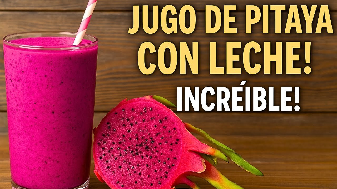 Jugo de pitahaya con leche