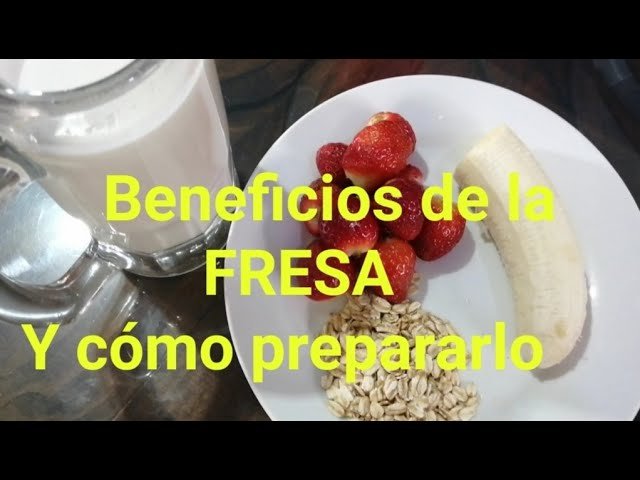 Licuado de fresa con plátano y avena