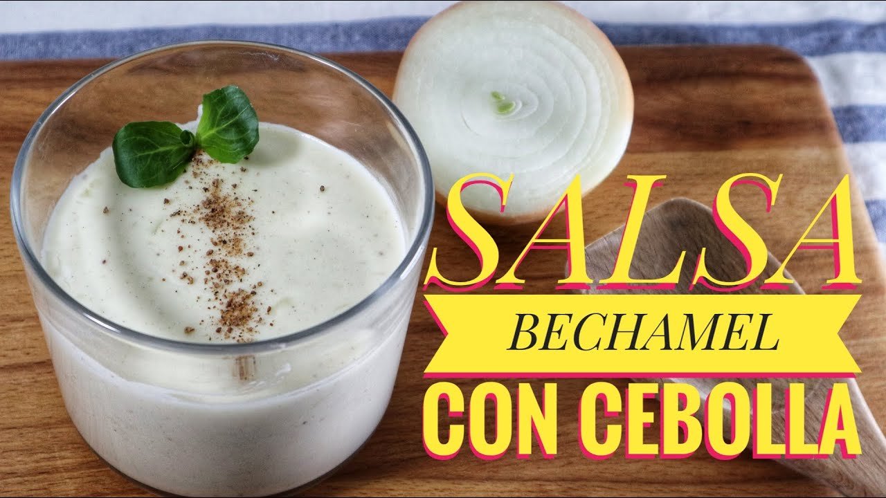 Receta de Bechamel con cebolla