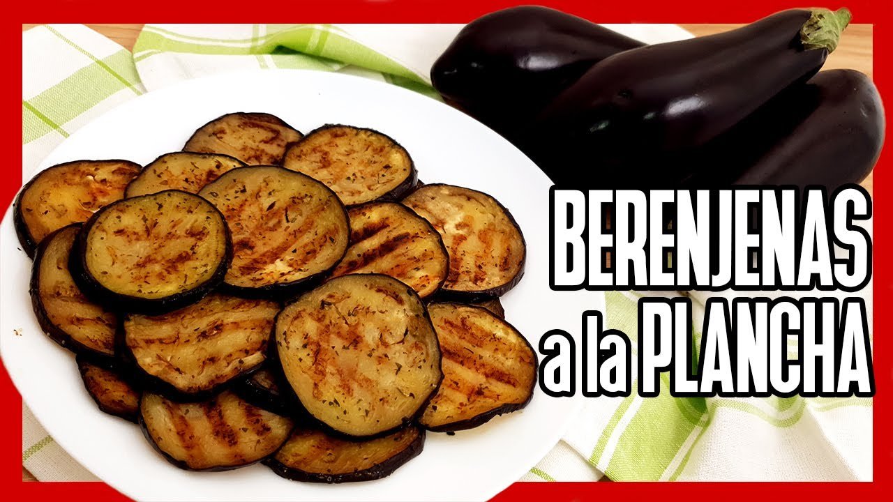 Receta de Berenjenas a la plancha