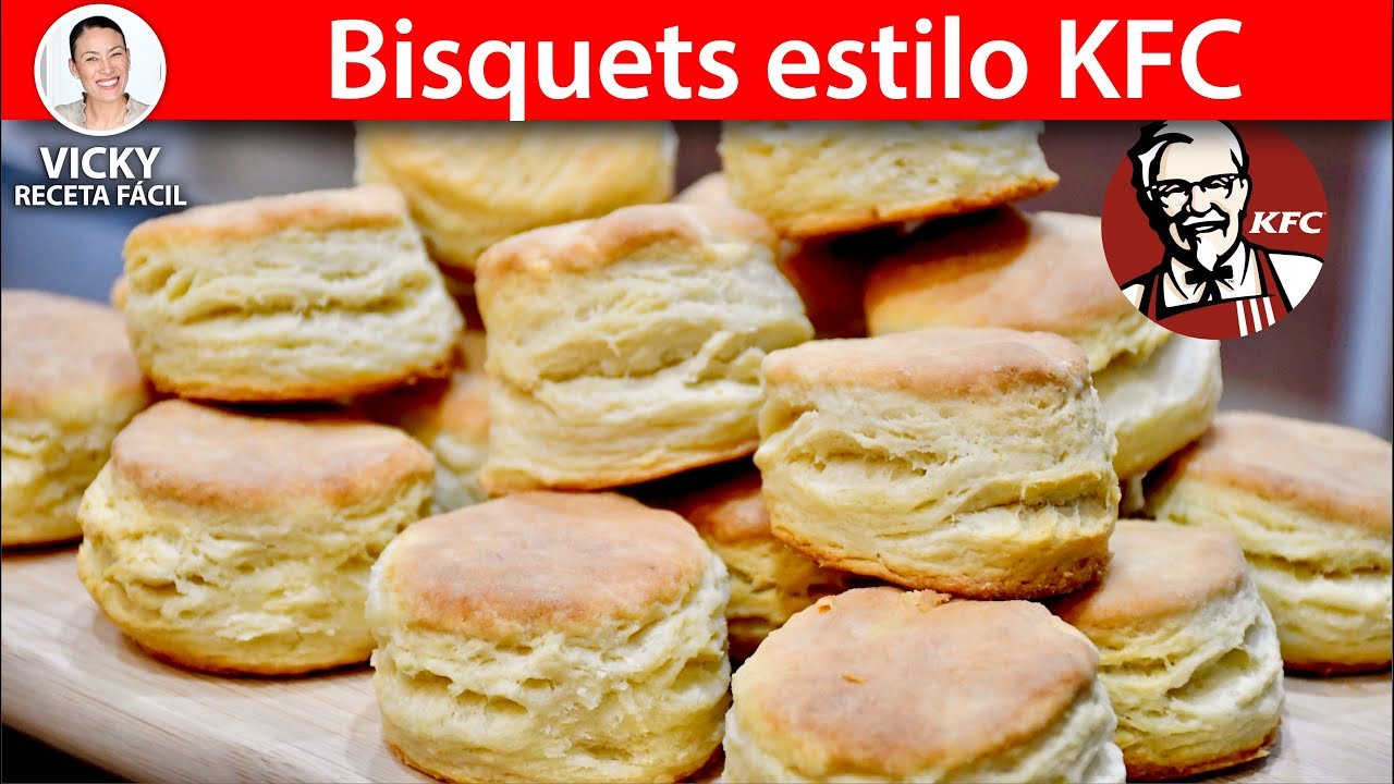 Receta de Bisquets tipo KFC