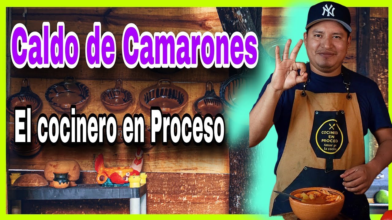 Receta de Caldo de camarones