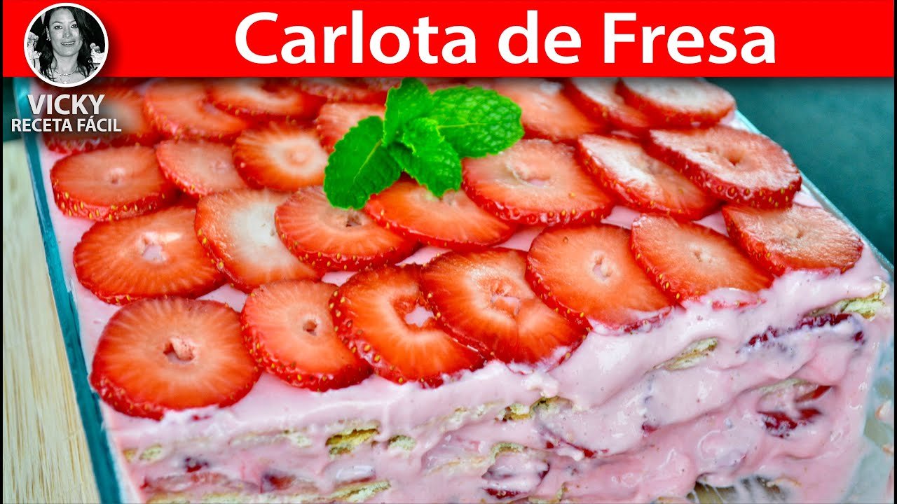 Receta de Carlota de fresa