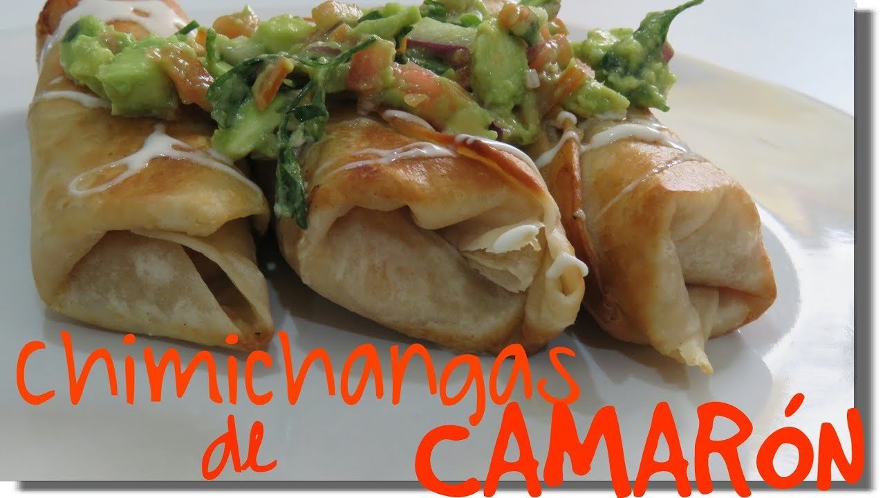 Receta de Chimichangas de camarón