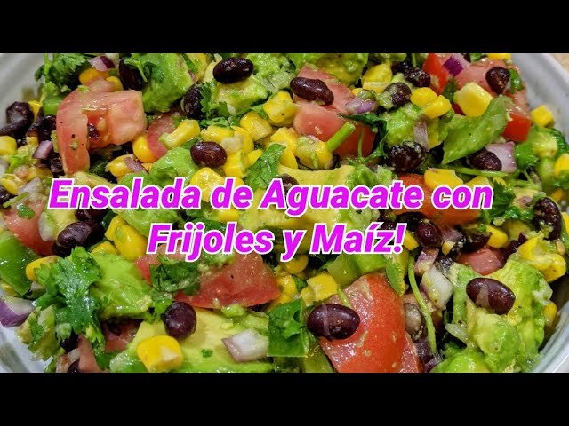 Receta de Ensalada de frijoles con aguacate