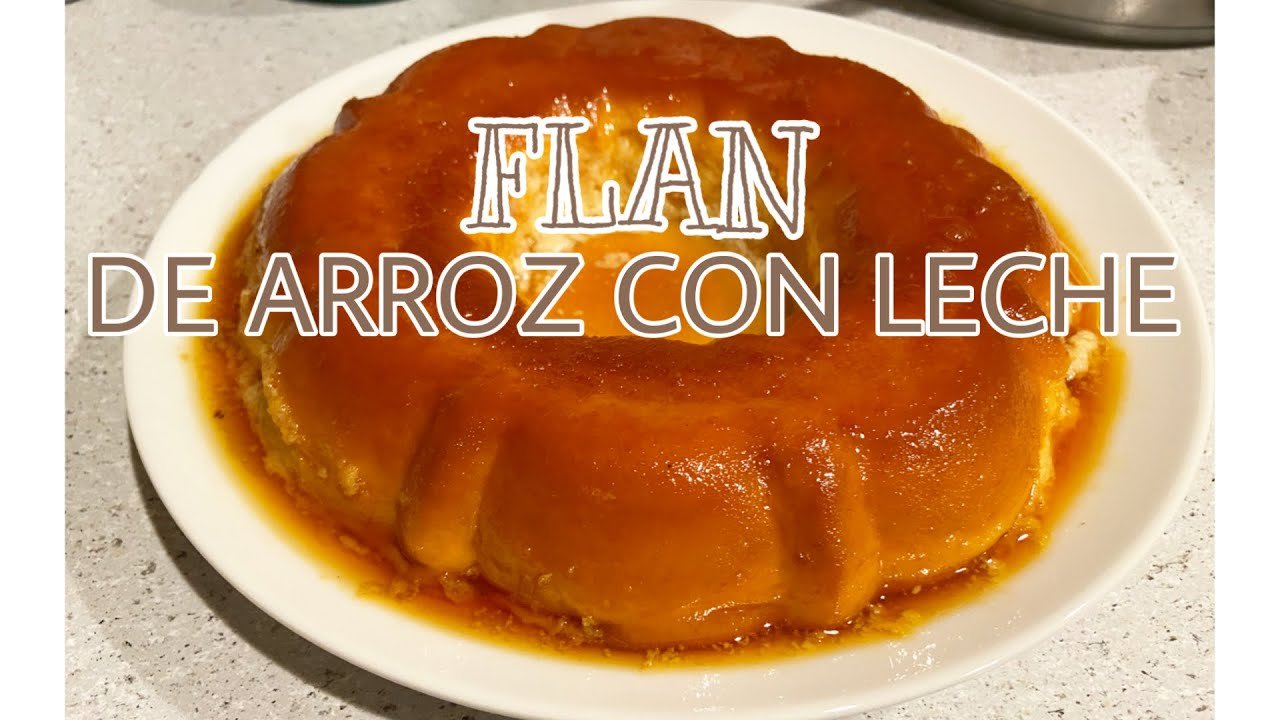 Receta de Flan de arroz con leche (sin horno)