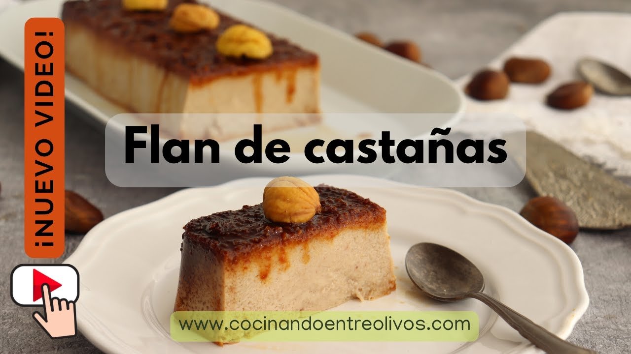 Receta de Flan de castañas