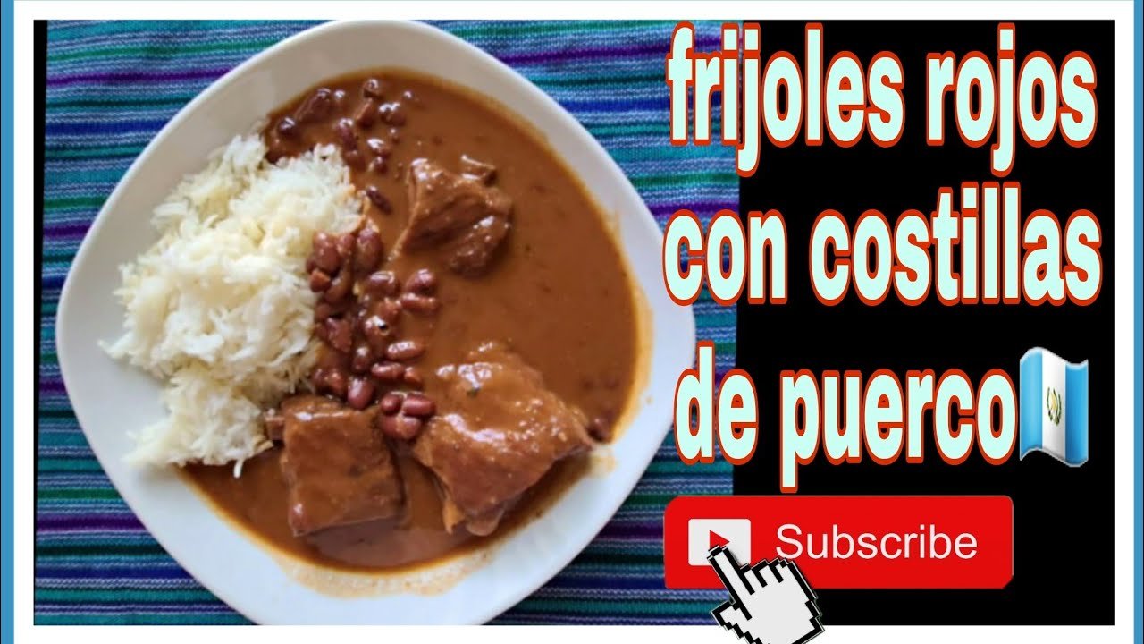 Receta de Frijoles colorados con carne de puerco