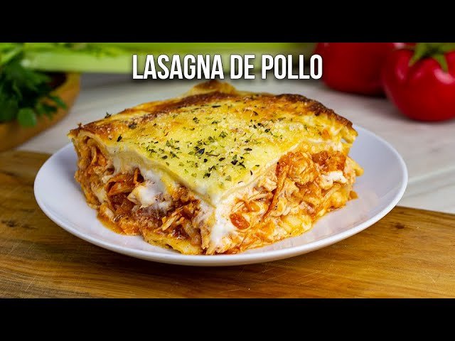 Receta de Lasaña cremosa de pollo