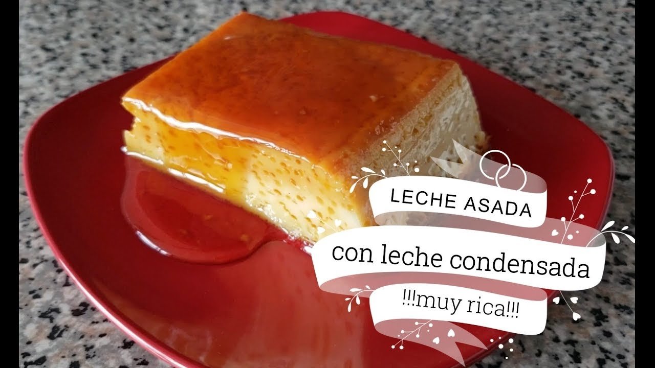 Receta de Leche asada con leche condensada