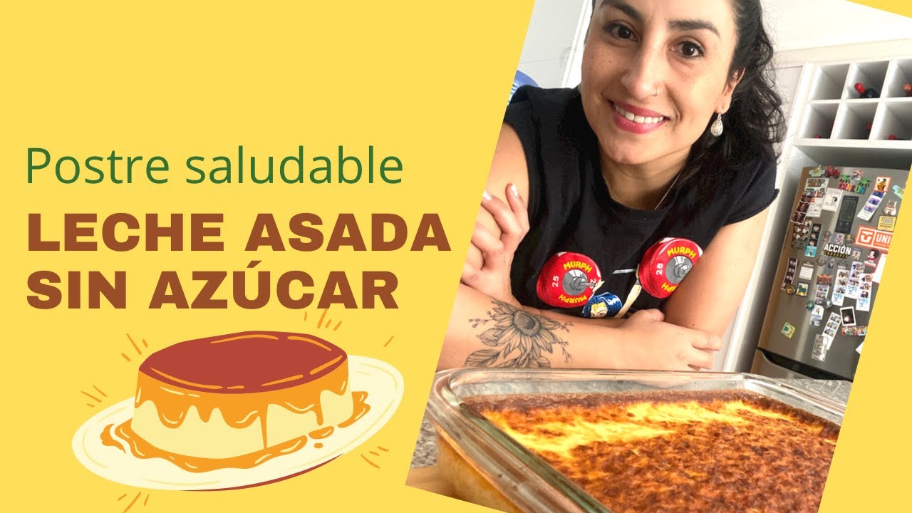 Receta de Leche asada sin azúcar