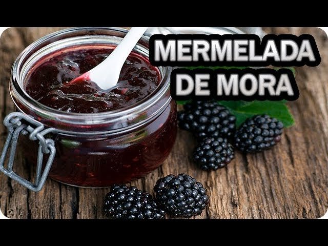 Receta de Mermelada de moras