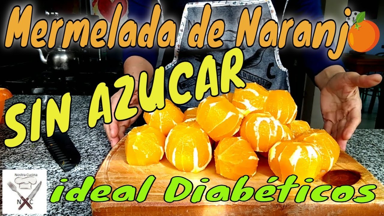 Receta de Mermelada de naranja sin azúcar ni edulcorante