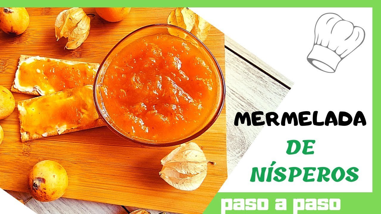 Receta de Mermelada de nísperos