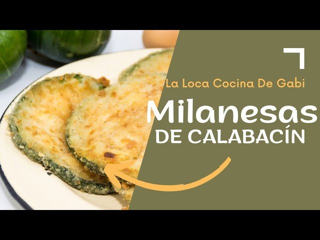 Receta de Milanesa de zucchini