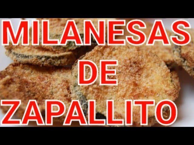 Receta de Milanesas de zapallitos