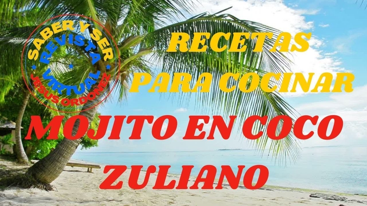 Receta de Mojito en coco zuliano