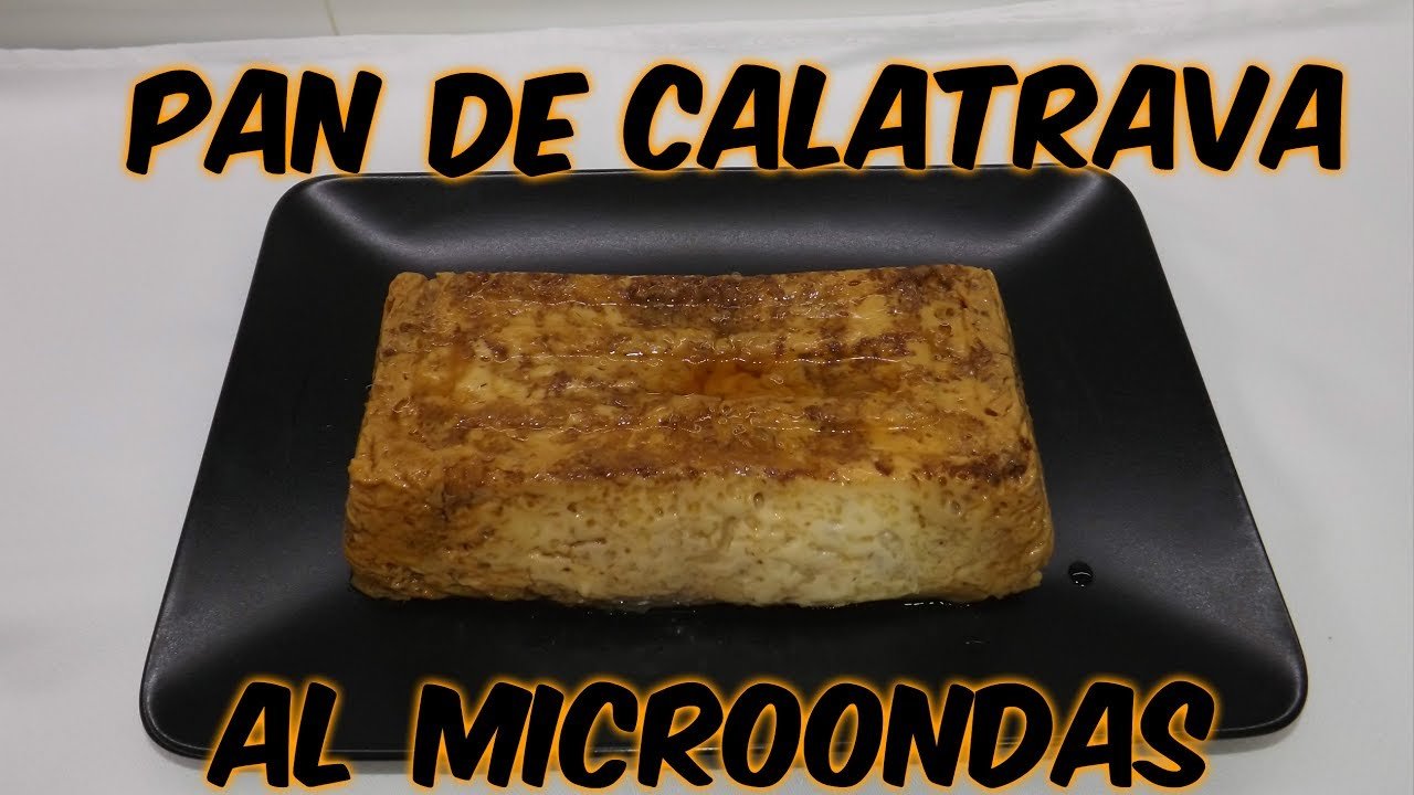 Receta de Pan de calatrava en microondas