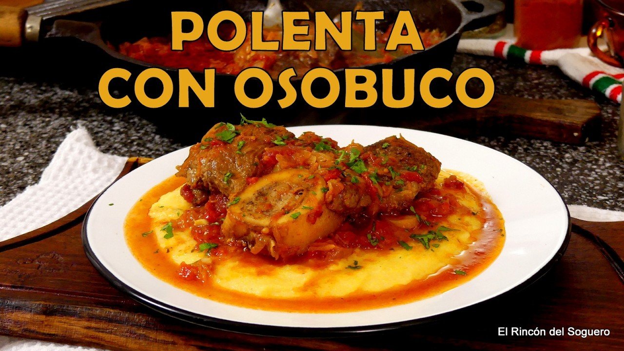 Receta de Polenta con osobuco