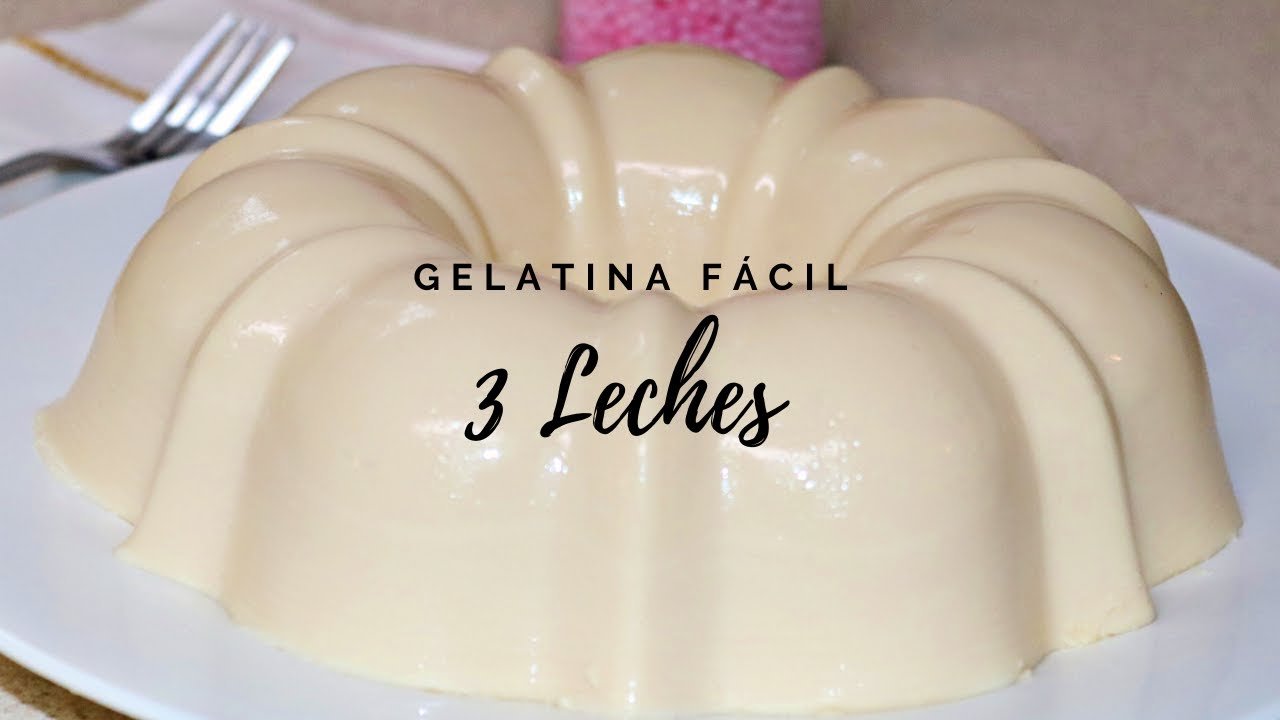 Receta de Postre de tres leches con gelatina