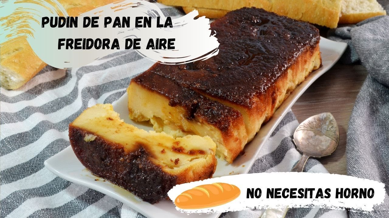 Receta de Pudin de pan en freidora de aire