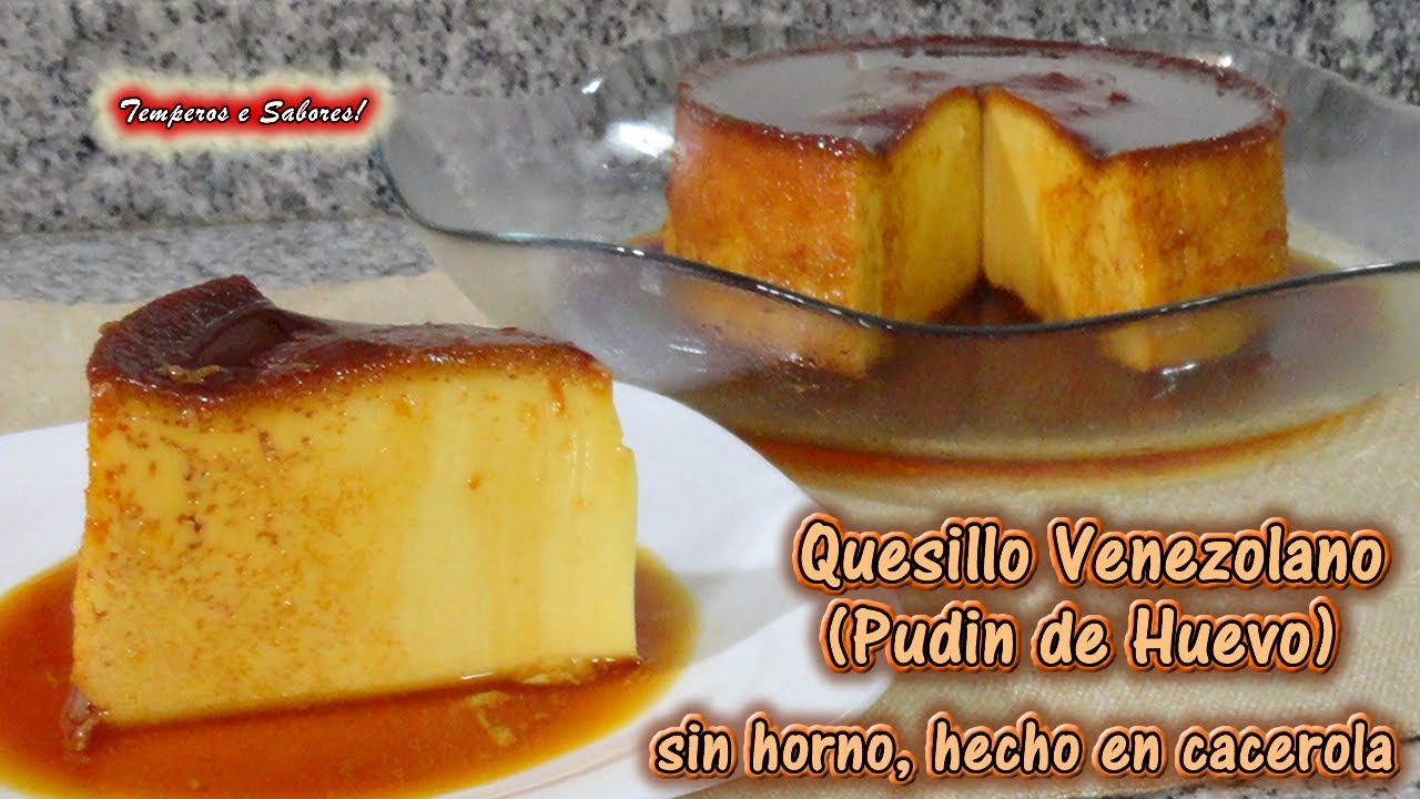 Receta de Quesillo en baño de maría sin horno