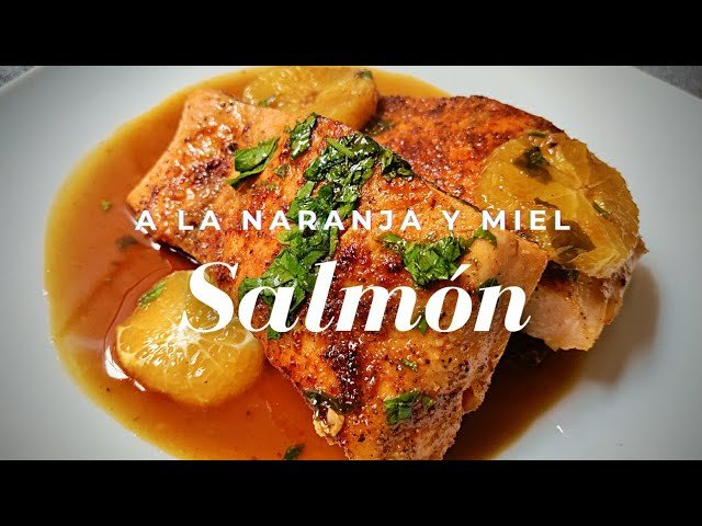 Receta de Salmón a la naranja y miel