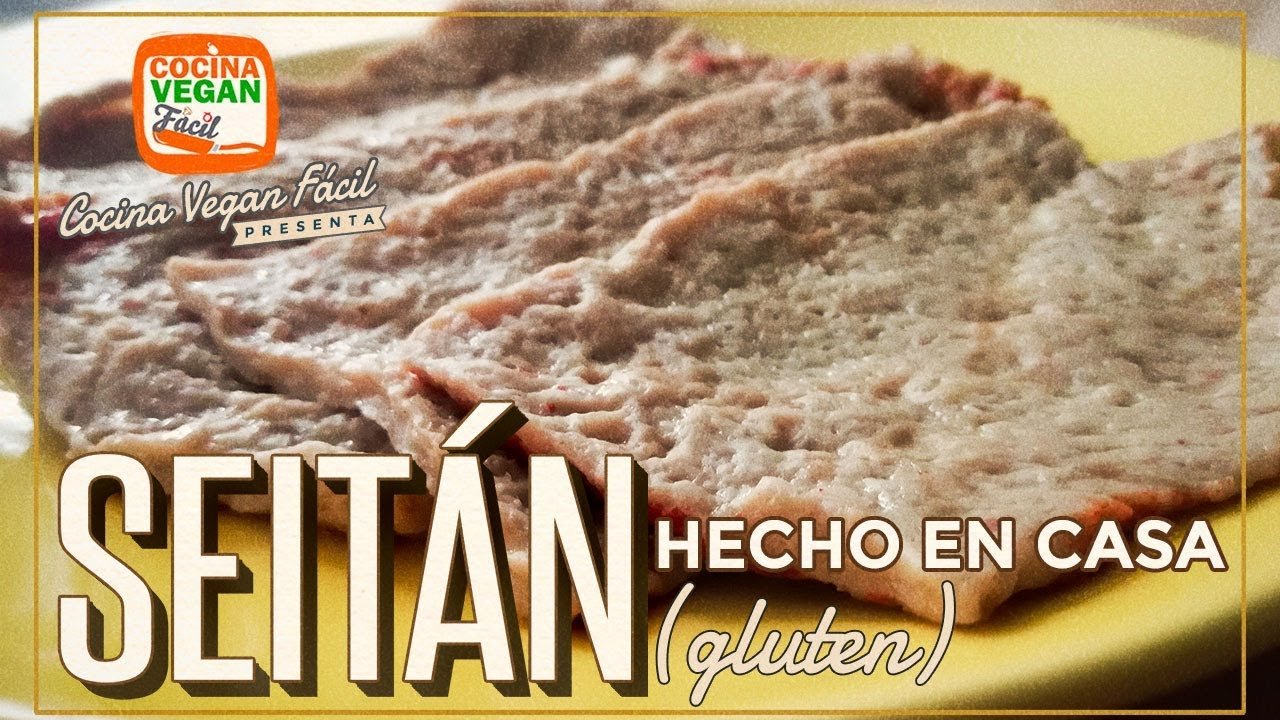 Receta de Seitán casero
