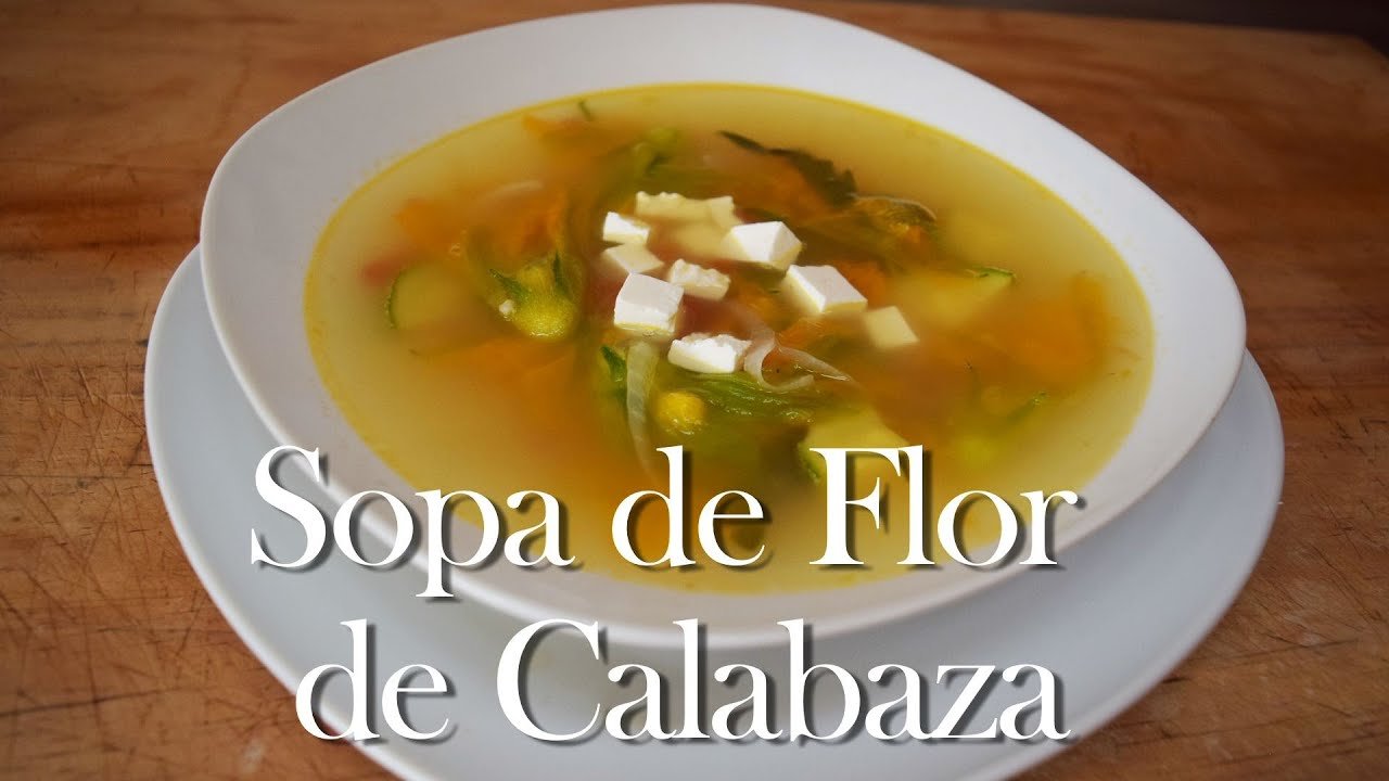 Receta de Sopa de flor de calabaza