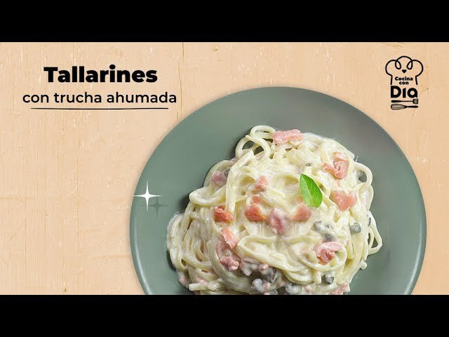 Receta de Tallarines con trucha ahumada