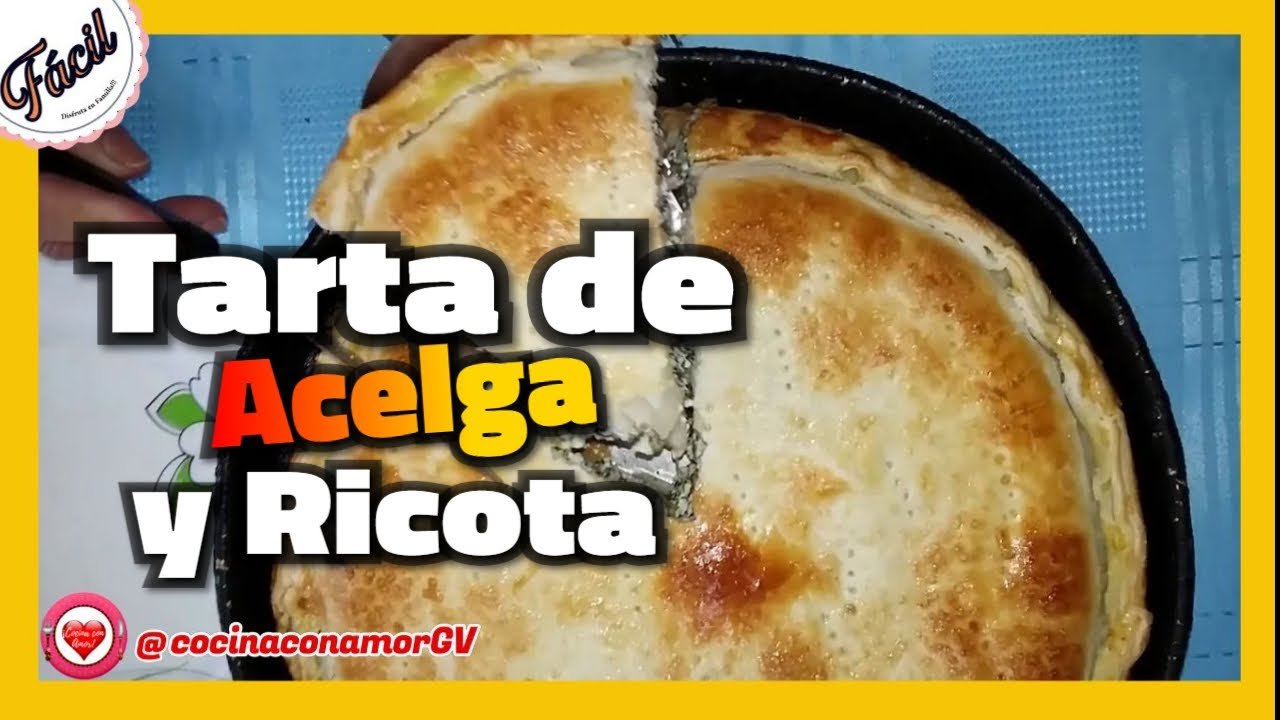 Receta de Tarta de acelga y ricota