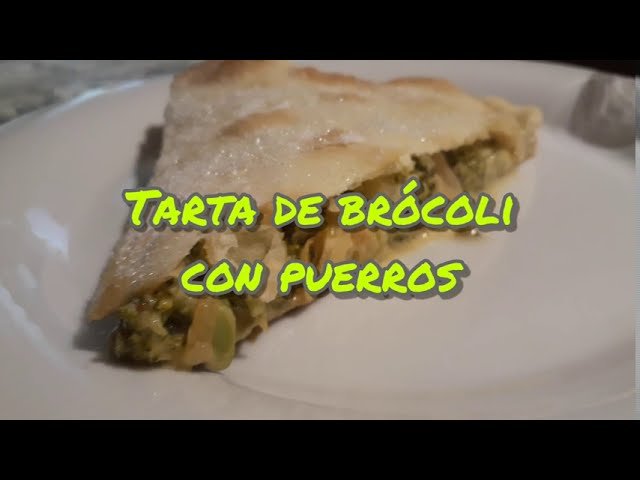 Receta de Tarta de brócoli y puerro