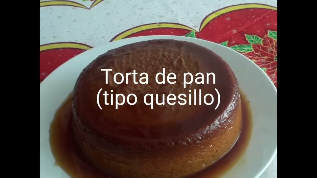 Receta de Torta de pan tipo quesillo