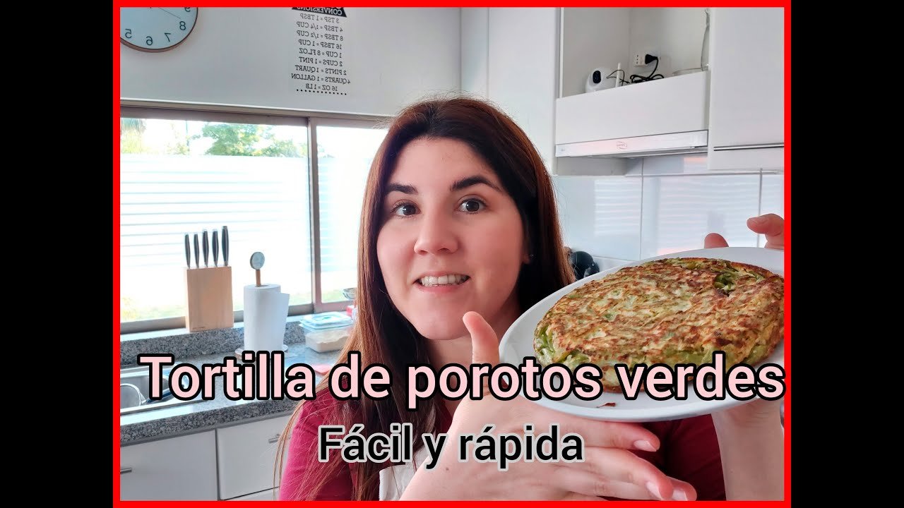 Receta de Tortilla de porotos verdes