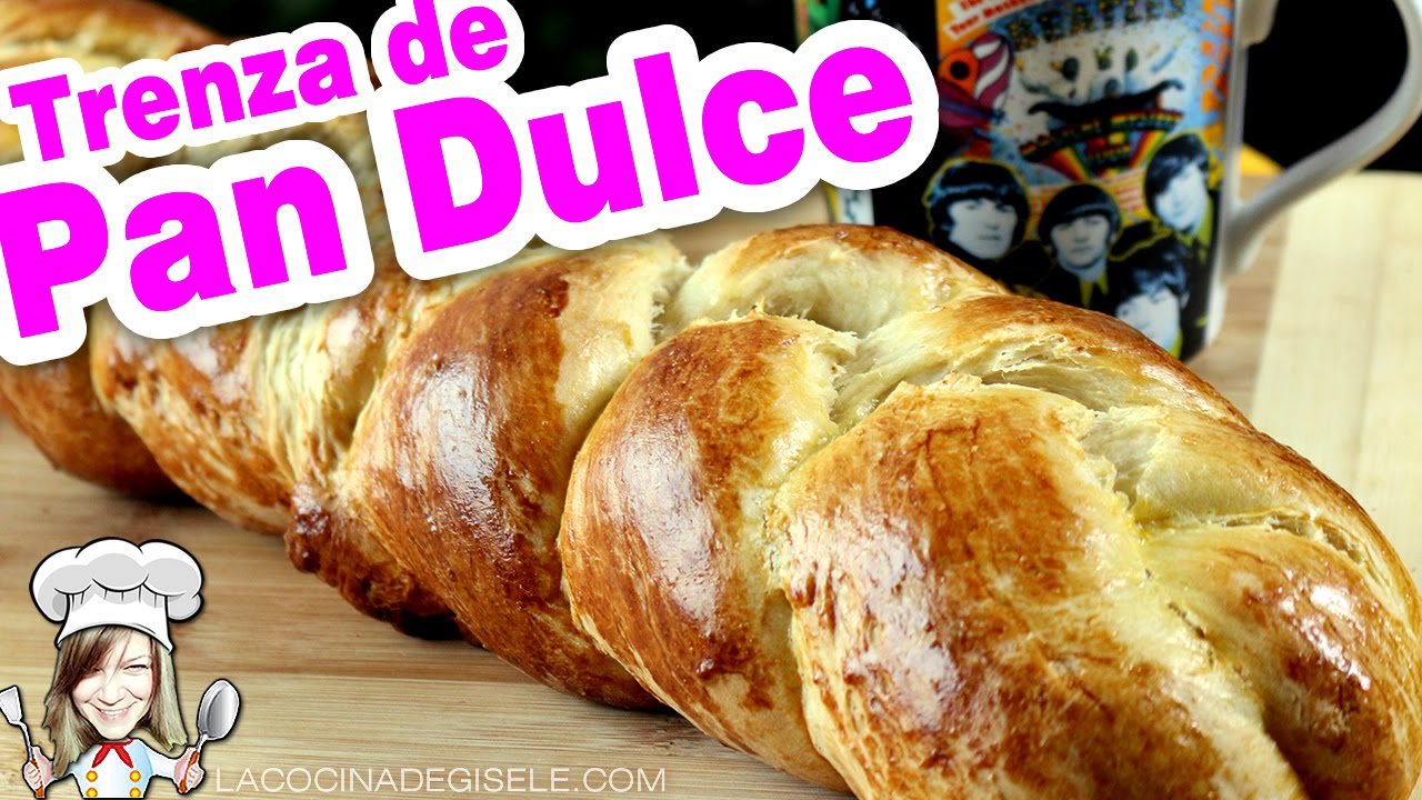 Receta de Trenza de pan dulce casero