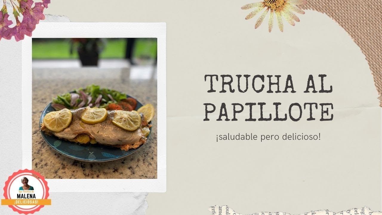 Receta de Trucha en Papillote