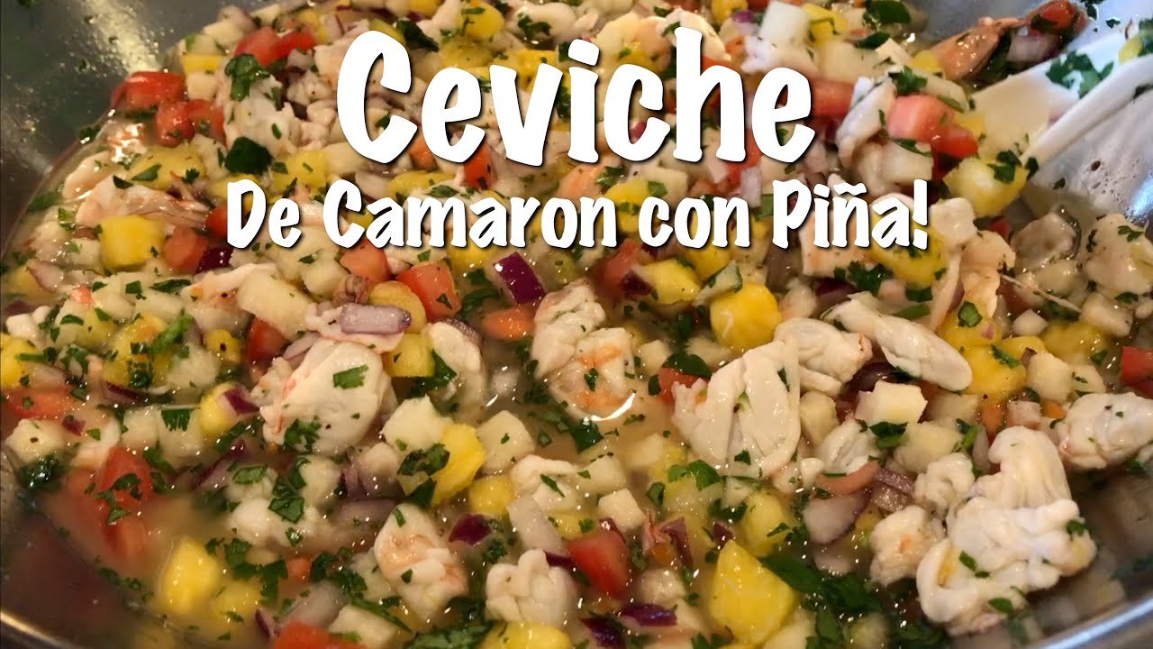 Receta de Ceviche de camarón y píña