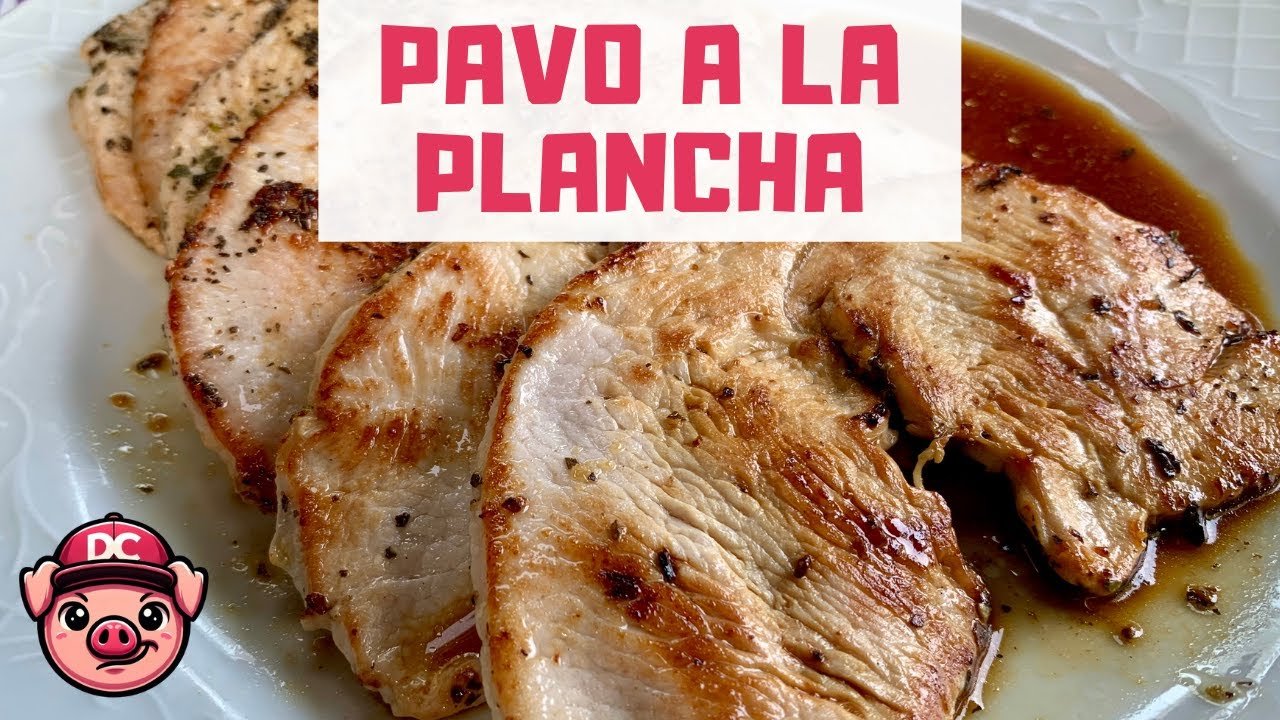 Receta de Pechuga de pavo a la plancha