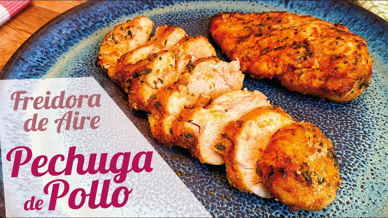 Receta de Pechuga de pollo en freidora de aire