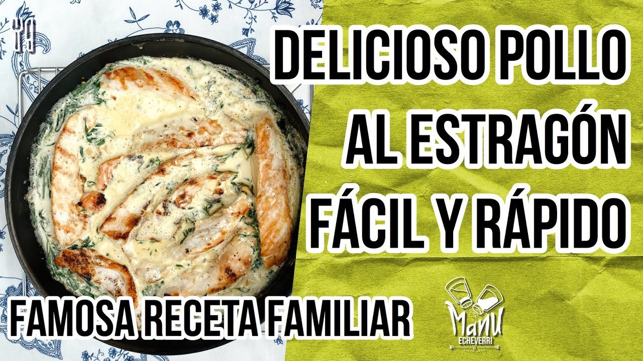 Receta de Pollo al estragón
