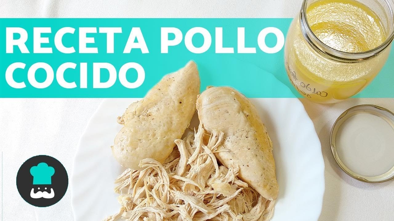 Receta de Pollo cocido