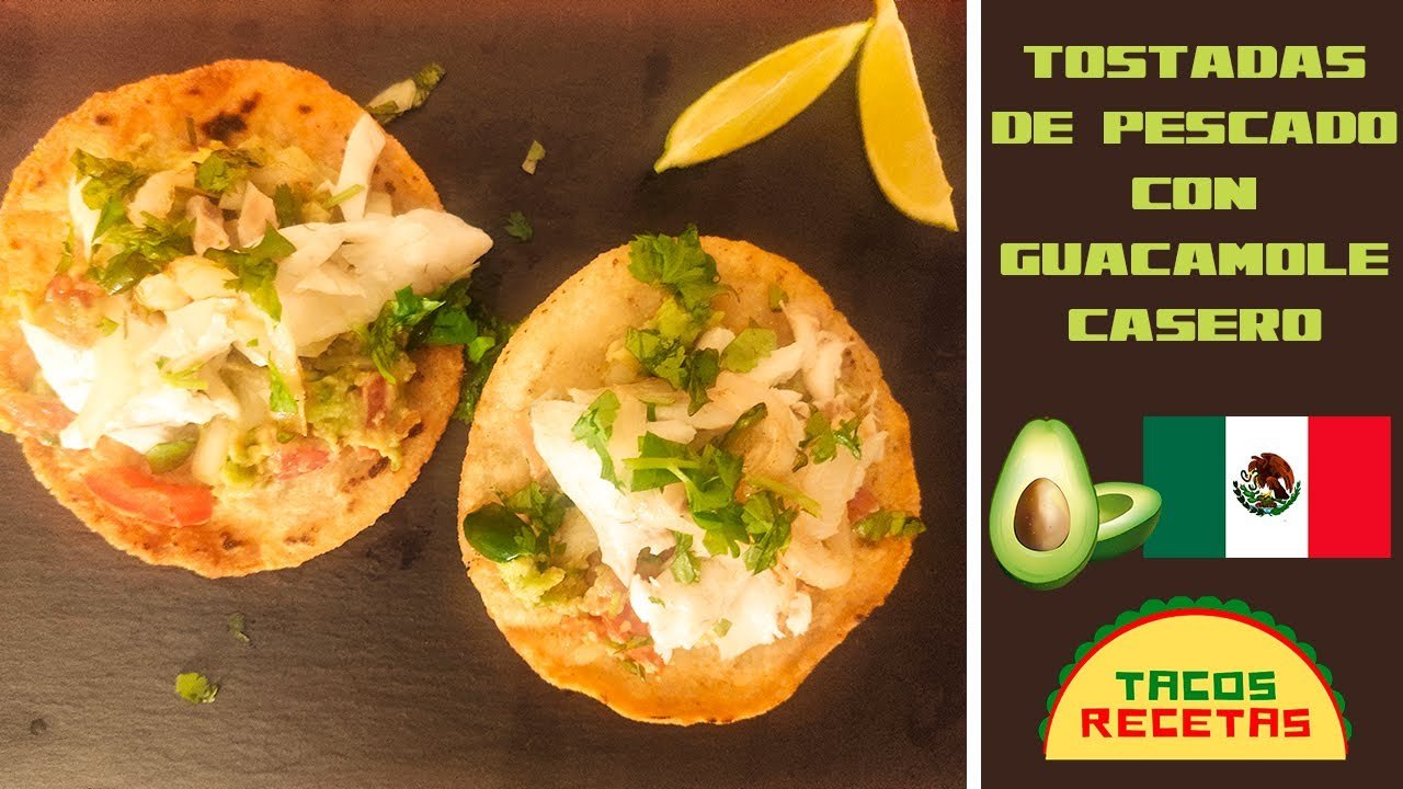 Receta de Tostadas mexicanas con pescado